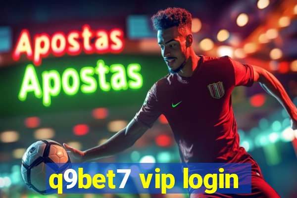 q9bet7 vip login